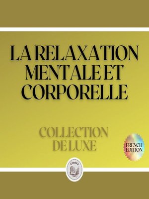 cover image of LA RELAXATION MENTALE ET CORPORELLE